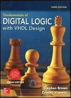 Fundamentals Of Digital Logic With Vhdl Design