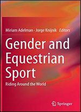 Gender And Equestrian Sport: Riding Around The World