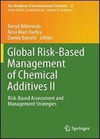 Global Risk-Based Management Of Chemical Additives Ii: Risk-Based Assessment And Management Strategies