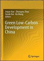 Green Low-Carbon Development In China