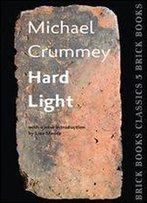 Hard Light (Brick Books Classics Book 5)