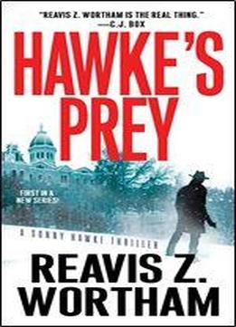 Hawke's Prey (a Sonny Hawke Thriller Book 1)