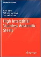 High Interstitial Stainless Austenitic Steels (Engineering Materials)