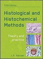 Histological And Histochemical Methods: Theory And Practice