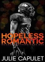 Hopeless Romantic: (Mccabe Brothers Book 1)