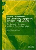 Human Development And Community Engagement Through Service-Learning: The Capability Approach And Public Good In Education
