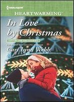 In Love By Christmas (City By The Bay Stories Book 309)