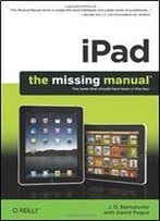 Ipad: The Missing Manual: The Missing Manual