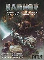 Karnov: Phantom-Clad Rider Of The Cosmic Ice
