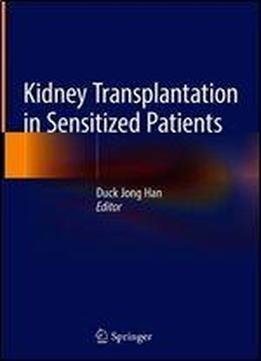 Kidney Transplantation In Sensitized Patients