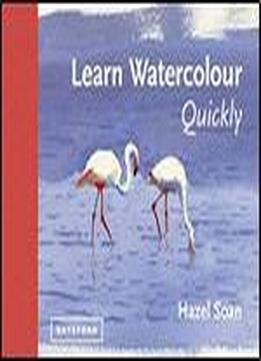Learn Watercolour Quickly