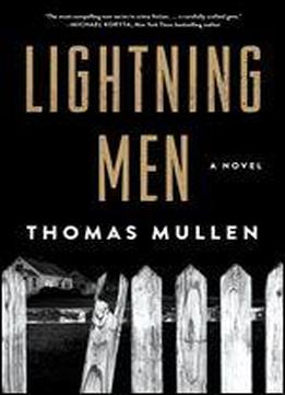 Lightning Men: A Novel (the Darktown Series Book 2)