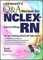 Lippincott's A&A Review For Nclex-Rn (Lippincott's Q&A Review For Nclex-Rn (W/Cd))