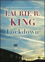 Lockdown: A Novel Of Suspense