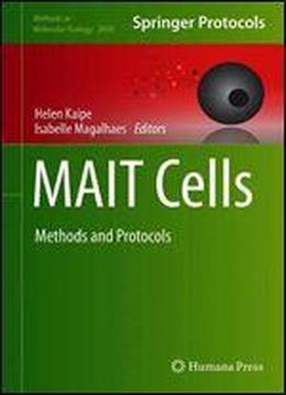 Mait Cells: Methods And Protocols (methods In Molecular Biology)