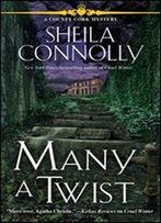 Many A Twist: A Cork County Mystery