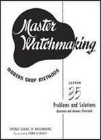 Master Watchmaking Lesson 35