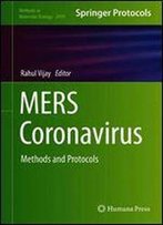 Mers Coronavirus: Methods And Protocols (Methods In Molecular Biology)