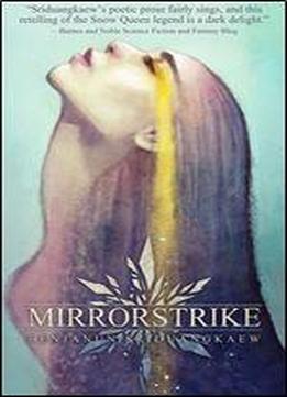 Mirrorstrike (her Pitiless Command Book 2)