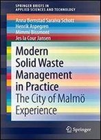 Modern Solid Waste Management In Practice: The City Of Malm Experience