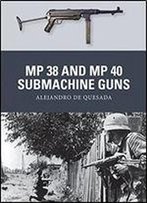 Mp 38 And Mp 40 Submachine Guns (Weapon)