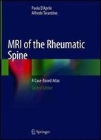Mri Of The Rheumatic Spine: A Case-Based Atlas