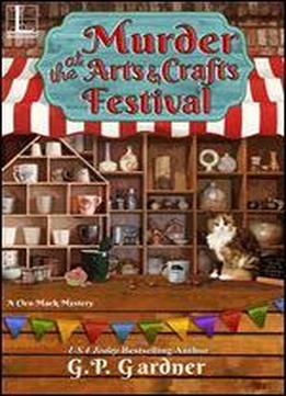 Murder At The Arts And Crafts Festival (a Cleo Mack Mystery Book 3)