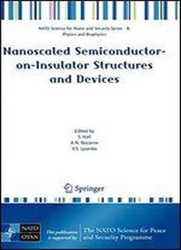 Nanoscaled Semiconductor-on-insulator Structures And Devices