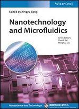 Nanotechnology For Microfluidics