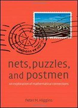 Nets, Puzzles, And Postmen: An Exploration Of Mathematical Connections
