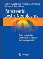 Pancreatic Cystic Neoplasms: From Imaging To Differential Diagnosis And Management