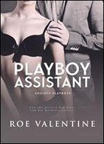 Playboy Assistant (Society Playboys Book 1)