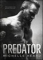 Predator (Men Of Honor Book 1)