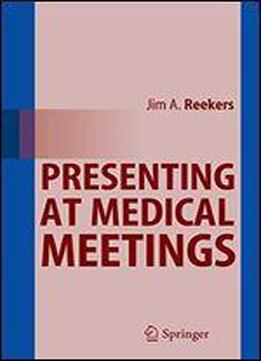 Presenting At Medical Meetings