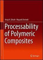 Processability Of Polymeric Composites