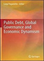 Public Debt, Global Governance And Economic Dynamism
