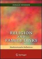 Religion And Family Links: Neofunctionalist Reflections
