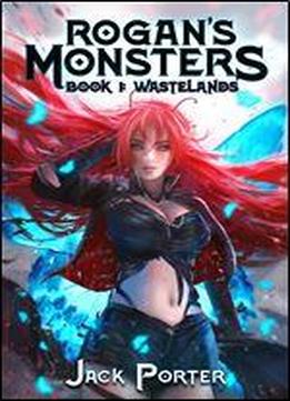 Rogan's Monsters: Wastelands