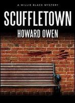 Scuffletown (Willie Black Mysteries Book 7)