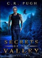 Secrets Of The Valley (Old Sequoia Valley Book 2)