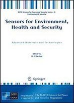 Sensors For Environment, Health And Security: Advanced Materials And Technologies