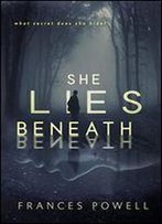 She Lies Beneath: A Chief Inspector Cam Fergus Mystery