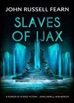 Slaves Of Ijax