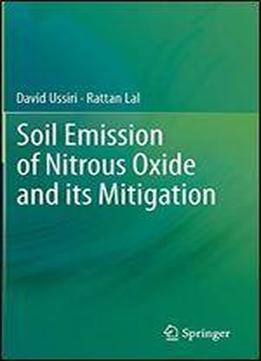 Soil Emission Of Nitrous Oxide And Its Mitigation