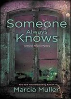 Someone Always Knows (A Sharon Mccone Mystery Book 32)
