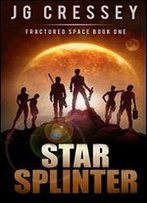 Star Splinter (Fractured Space Book 1)