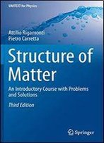 Structure Of Matter: An Introductory Course With Problems And Solutions (Unitext For Physics)