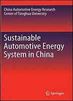 Sustainable Automotive Energy System In China