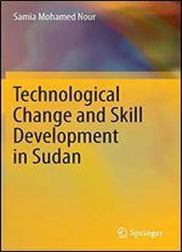 Technological Change And Skill Development In Sudan