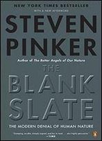 The Blank Slate: The Modern Denial Of Human Nature